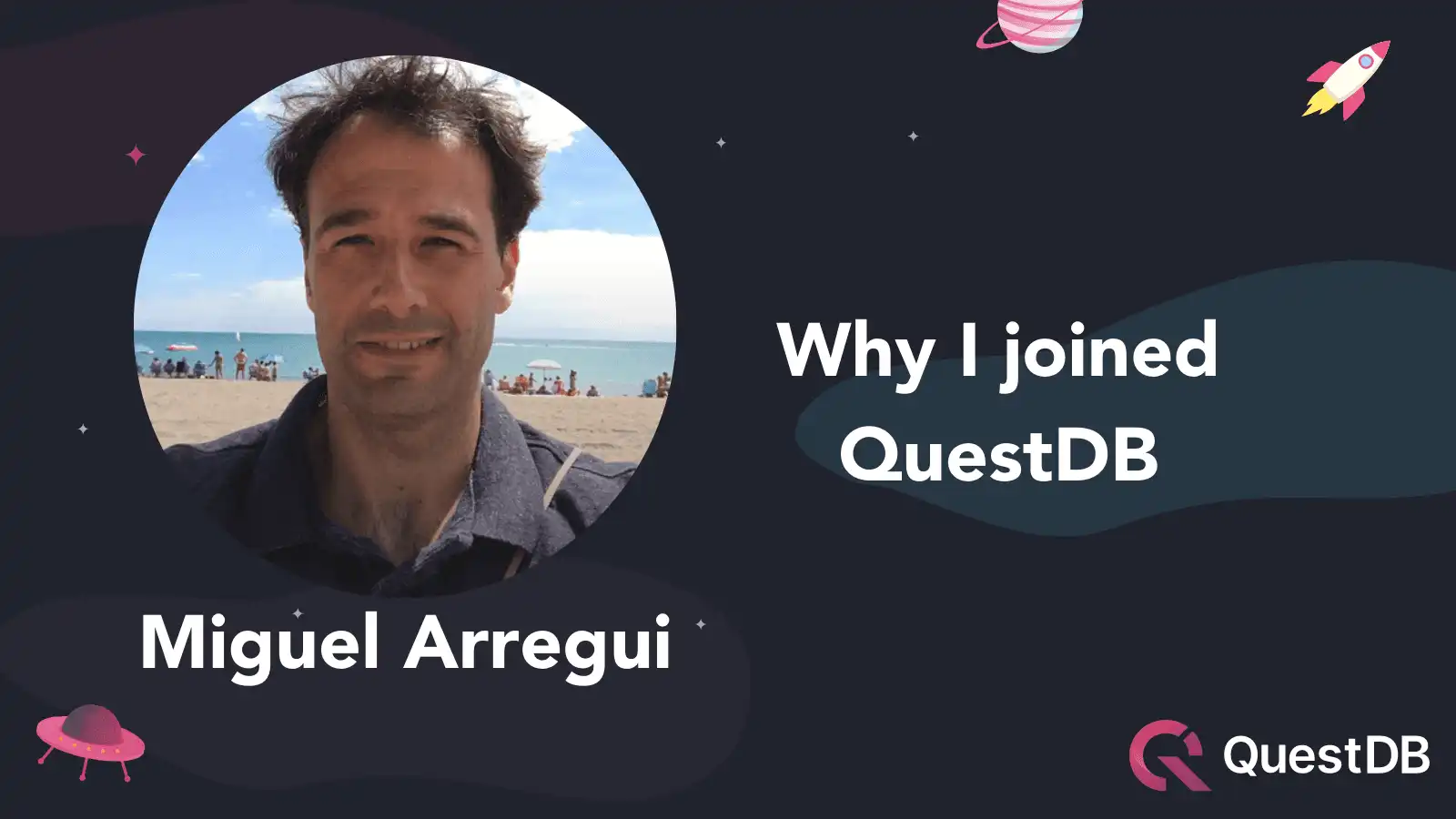 A graphic with a photo of Miguel Arregui, software engineer at QuestDB